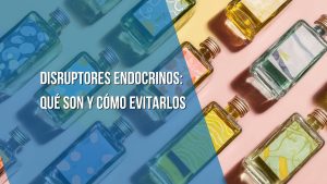 Disruptores Endocrinos